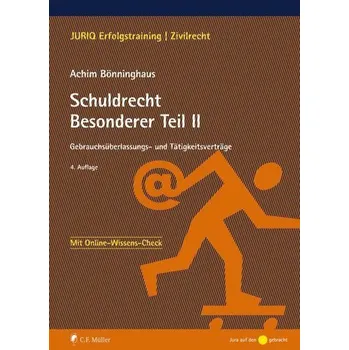 Schuldrecht Besonderer Teil II - Bönninghaus, Achim