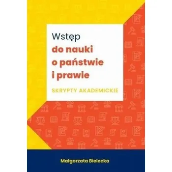 Wstęp do nauki o państwie i prawie - Małgorzata Bielecka