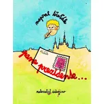 Pane prezidente: napsal třeťák - Richard Bergman (2021, brožovaná)