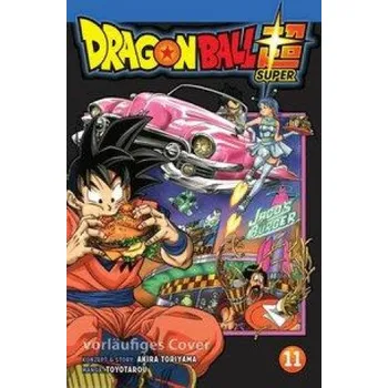 Komiks pro dospělé Dragon Ball Super 11 – Toyotarou,Cordelia von Teichman (DE)