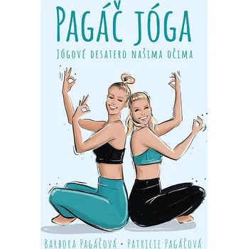 Kniha Pagáč jóga - Barbora Pagáčová, Patricie Pagáčová (E-Kniha)