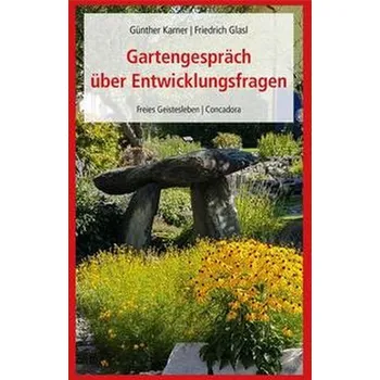 Osobní rozvoj Gartengespräch über Entwicklungsfragen - Karner, Günther