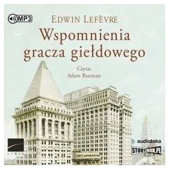 Wspomnienia gracza giełdowego audiobook - Lefevre Edwin, Markman Jon