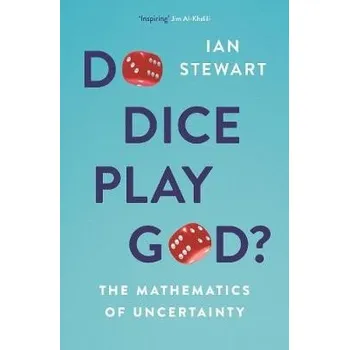 Do Dice Play God? - Stewart, Professor Ian