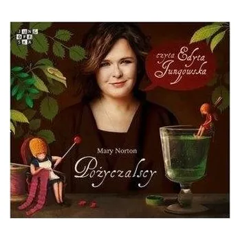 Pożyczalscy. Audiobook - Mary Norton