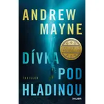 Dívka pod hladinou - Andrew Mayne…