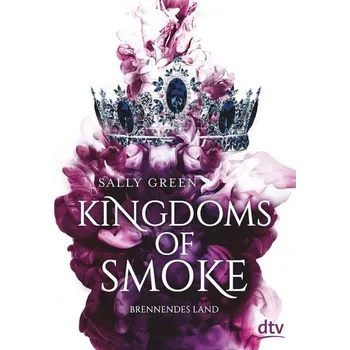 Kingdoms of Smoke - Brennendes Land - Green Sally