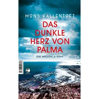 Das dunkle Herz von Palma - Mons Kallentoft