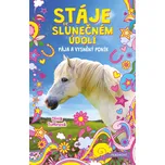 Stáje ve Slunečném údolí: Pája a…