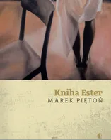 Kniha Ester - Marek Piętoň (2016, brožovaná)