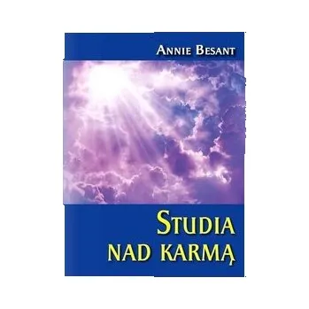 Studia nad karmą - Besant, Annie