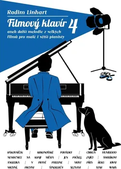 Hudební výchova Filmový klavír 4 aneb další melodie z velkých filmů pro malé i větší pianisty - Radim Linhart (2021, brožovaná)