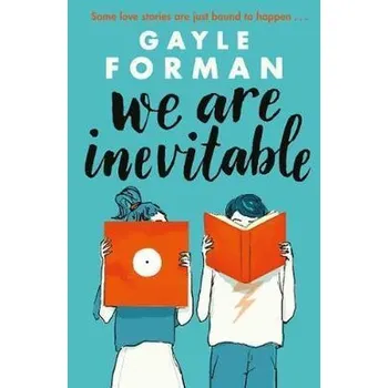 We Are Inevitable - Gayle Forman [EN] (2021, Knihy - brožovaná, Simon & Schuster Ltd)