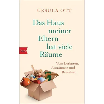 Das Haus meiner Eltern hat viele Räume - Ott, Ursula [DE] (2021, Měkká, btb Taschenbuch)