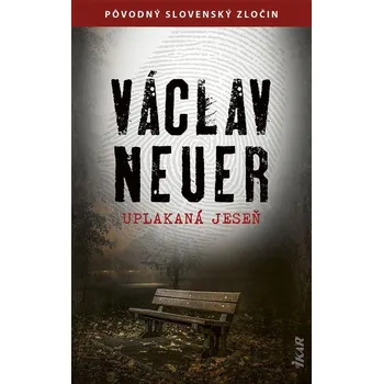 Kniha Uplakaná jeseň - Václav Neuer (E-Kniha)