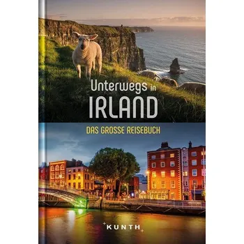 Cestování Unterwegs in Irland [DE] (2021, Měkká, Kunth GmbH & Co. KG)