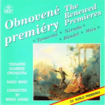 Zahraniční hudba Various : Obnovené premiéry 1 (Komorní orchestr Tessarini) CD
