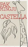 Castella - Pak Mingju (2021, brožovaná)