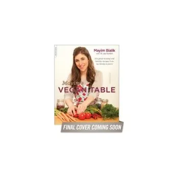 Mayim's Vegan Table - Gordon, Jay a Bialik, Mayim