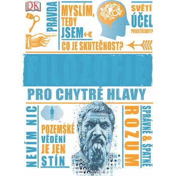 Filozofie pro chytré hlavy - Marcus Weeks (2018, pevná)