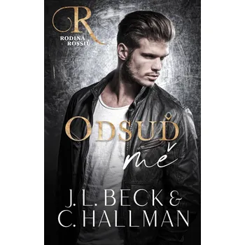 Odsuď mě - J. L. Beck, C. Hallman (2021, pevná)