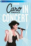 In Concert - Emerald Caro [DVD]