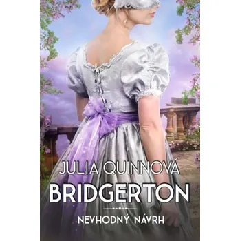 Nevhodný návrh - Julia Quinn