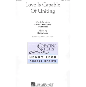 LOVE IS CAPABLE OF UNITING / SATB*