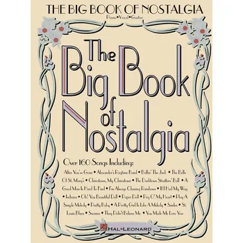 THE BIG BOOK OF NOSTALGIA / Velký nostalgický zpěvník