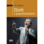 Gott v psychoúlohách - Petr Bakalář (2021, brožovaná)