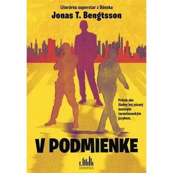V podmienke - Jonas T. Bengtsson