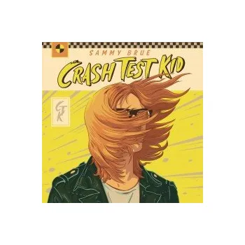 Zahraniční hudba Crash Test Kid - Brue Sammy [CD]