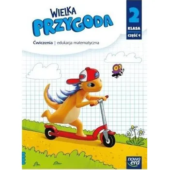 Matematika Wielka Przygoda SP 2 Matematyka ćw. cz.4 2021 NE - Miemiec Marcin, Miemiec Wiesława, Sawicka Krystyna