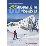 Velké skialpinistické túry Východních Alp - Strauss Andreas [KNI]