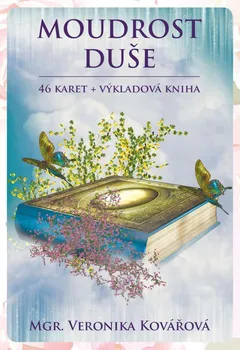 Moudrost duše: 46 karet + výkladová kniha - Mgr. Veronika Kovářová (2021)