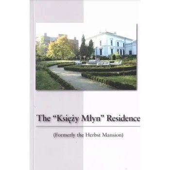 Populárně naučná literatura pro dospělé Rezydencja Księży Młyn w.ang - praca zbiorowa