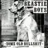 Zahraniční hudba Some Old Bullshit - Beastie Boys [LP]