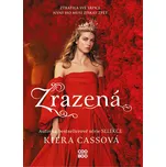 Zrazená - Kiera Cassová (2021, pevná)