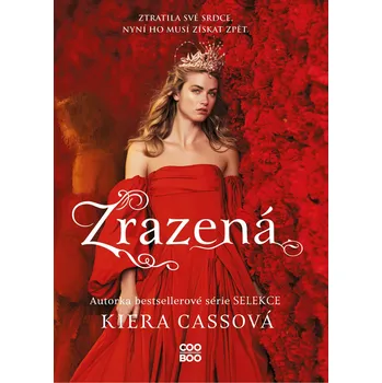 Zrazená - Kiera Cassová (2021, pevná)