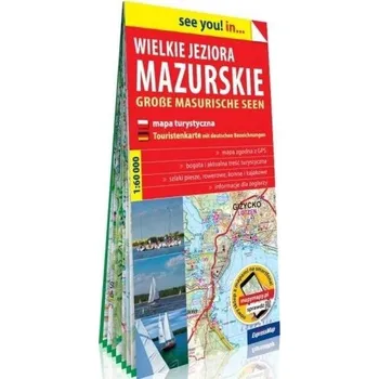 Cestování See you! in... Wielkie Jeziora Mazurskie mapa - praca zbiorowa