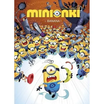 Minionki T.1 Banana! - Renaud Collin, Didier Ah-Koon