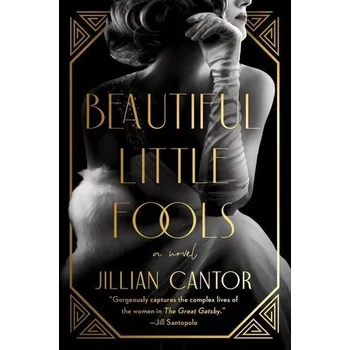 Beautiful Little Fools - Jillian Cantor [EN] (2022, Měkká, HarperCollins Publishers)