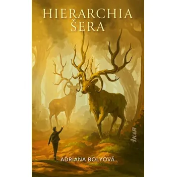 Hierarchia šera - Adriana Bolyová