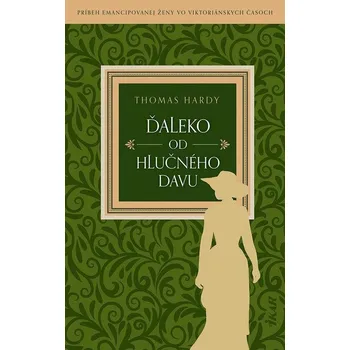 Kniha Ďaleko od hlučného davu - Thomas Hardy (E-Kniha)