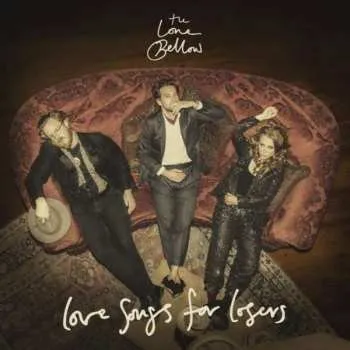 Zahraniční hudba CD The Lone Bellow: Love Songs For Losers 2022