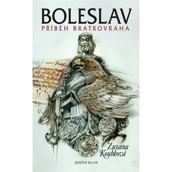 Kniha Boleslav - Zuzana Koubková (E-Kniha)