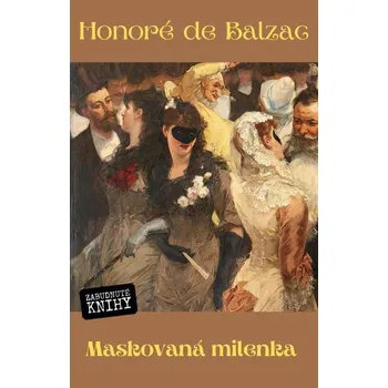 Kniha Maskovaná milenka - Honoré De Balzac (E-Kniha)