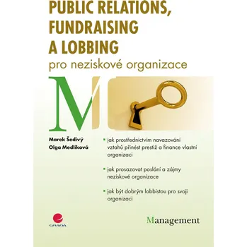 Kniha Public relations, fundraising a lobbing pro neziskové organizace - Olga Medlíková, Marek Šedivý (E-Kniha)