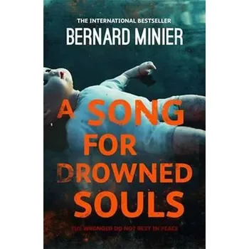 A Song For Drowned Souls - Bernard Minier