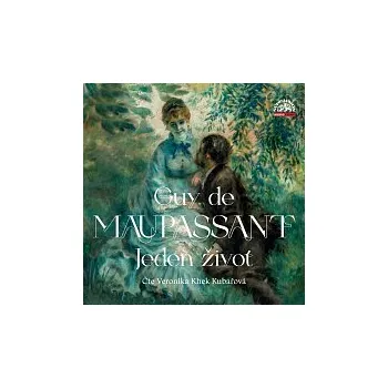 Česká hudba Veronika Khek Kubařová – Maupassant: Jeden život CD-MP3 - DOPRAVA ZDARMA od 2 000 Kč